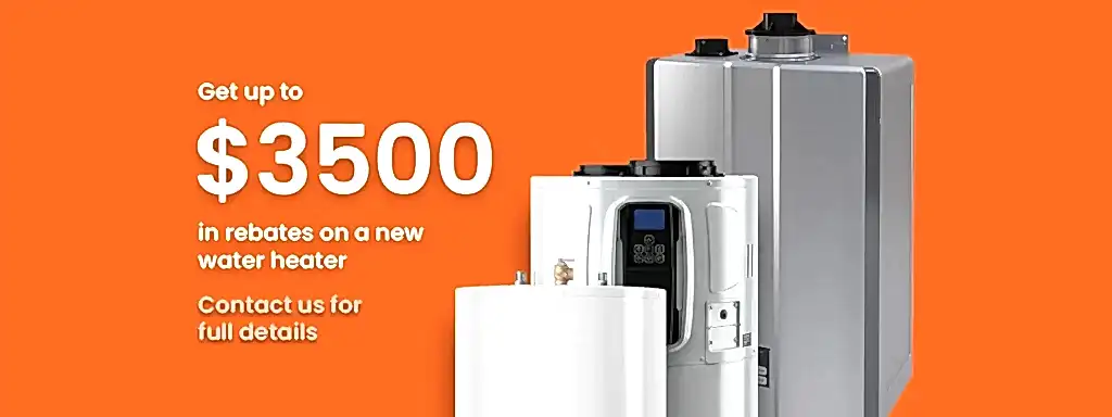 Get up to $3500 in rebates on select water heater models. Call for more details!