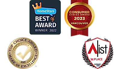 Award winning service. Consumer's Choice Award 2023, Best of Homestars Award 2022, Best of Burnaby 2019, Top Choice Award 2019.